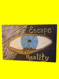Escape Reality